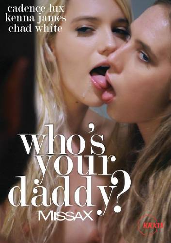 Bố Bạn Là Ai? Who's Your Daddy? MissaX Part 1